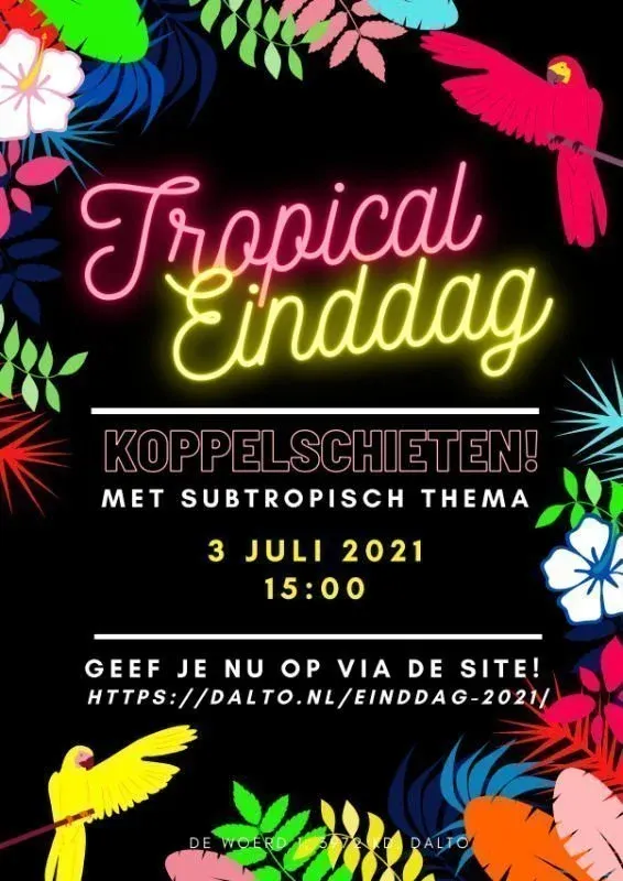 Dalto Tropical Einddag 2021