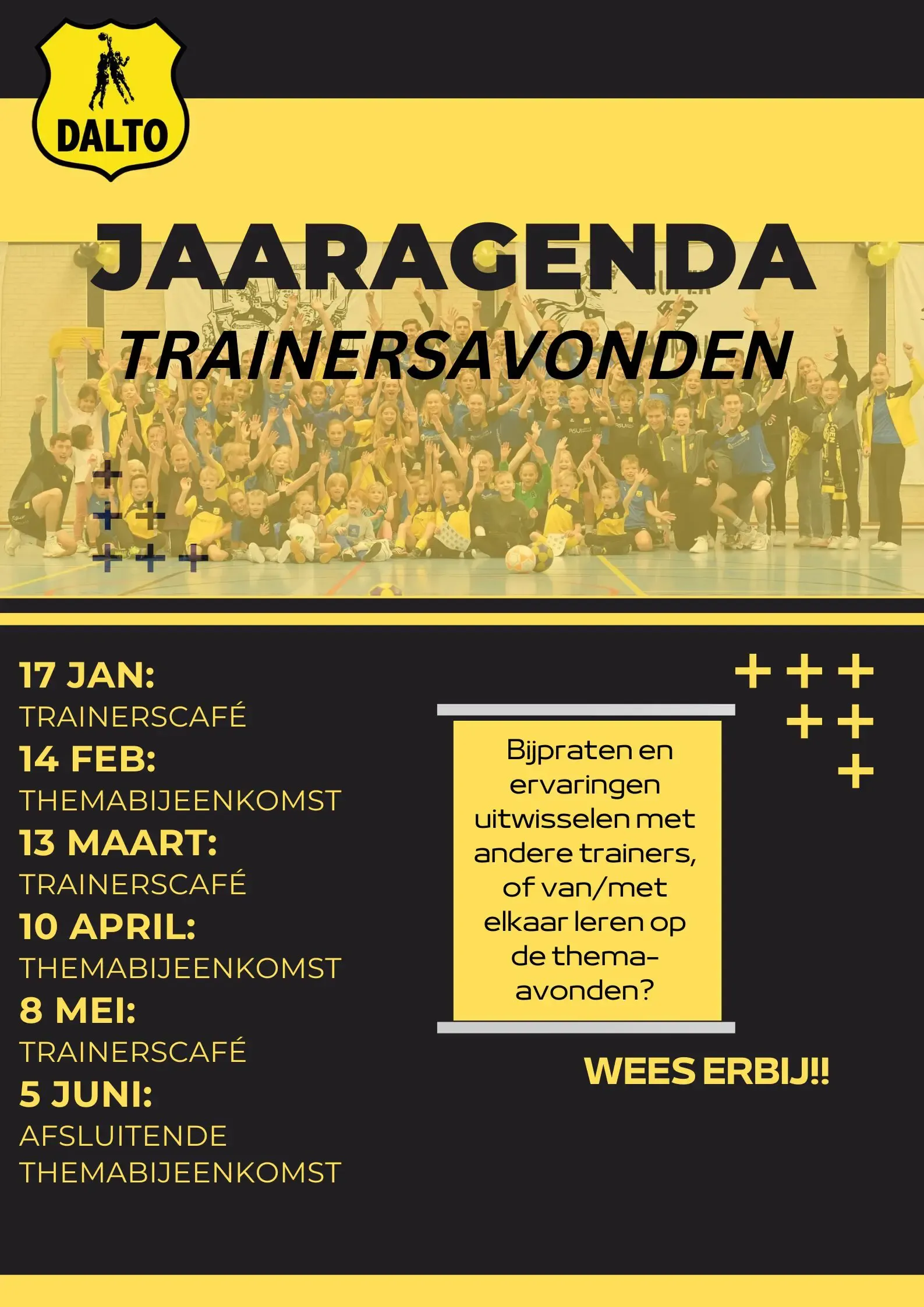 Trainerscafé op 17 januari 1 HJ Jaaragenda Trainersavonden aangepaste versie - Dalto/Klaverblad Verzekeringen - Korfbal - Driebergen